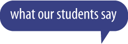 What our students say...